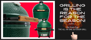 Promotional banner of Big Green Egg grills with the slogan ‘Grilling is the reason for the season!’