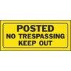 Hy-Ko Plastic Sign, Posted No Trespassing Keep Out